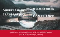 Symposium "From Compliance to Circular Business Models"
