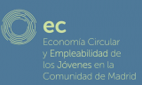 Circular Economy and Youth Employability in the Comunidad de Madrid Circular Economy and Youth Employability in the Comunidad de Madrid