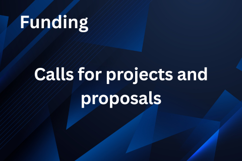 Funding. Calls for projects and proposals