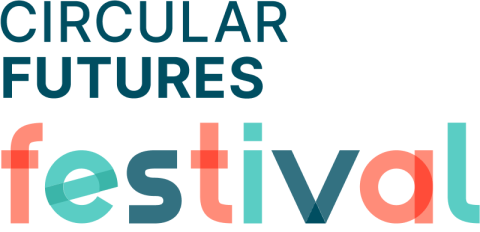 Circular Futures Festival Circular Futures Festival