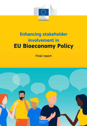 Enhancing stakeholder involvement in EU bioeconomy policy - Final report, with the European Commission logo and graphics of people of varying ethnic backgrounds, with thought bubbles above their heads.