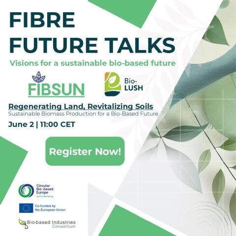 White background with green triangles and some leaves, the logos of the organisers and the text: Fibre Future Talks visions for a sustainable bio-based future, regenerating land, revitalising soils: sustainable biomass production for a bio-based future, June 2 11 CET Register now!