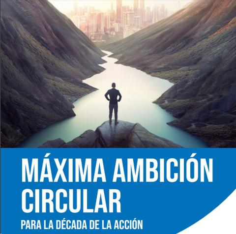 Máxima Ambición Circular para la Década de la Acción