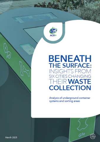 Cover page of the study with a picture of a green waste container and the words "Beneath the Surface: Insights from six cities changing their waste collection. Analysis of underground container systems and sorting areas. March 2025."