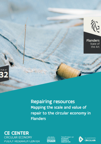 Flanders – state of the art. Pub. 32: Repairing resources. Mapping the scale and value of repair to the circular economy in Flanders. CE Center, Circular Economy Policy Research Center. Logos of OVAM, Department of Economy, Science and Innovation and Vlaanderen Circulair. Photo of torn jeans being repaired with needle and thread.