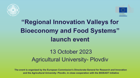 "REGIONAL INNOVATION VALLEYS FOR BIOECONOMY AND FOOD SYSTEMS” LAUNCH EVENT ON 13 OCTOBER 2023 