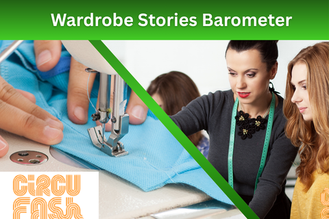 Wardrobe Stories Barometer. CIRCUFash logo, with a photo of hands sewing and a woman with a measuring tape over her shoulders showing something to another woman 