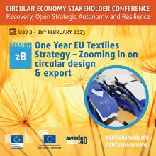 Session 2B - One Year EU Textiles Strategy – Zooming in on circular design & export