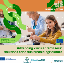 "EU Green Week 2025 – Advancing circular fertilisers: solutions for a sustainable agriculture", with a photo of a smiling girl and a woman repairing electronic devices and logos: funded by the European Union, Novafert, Sea2land  and ESNI.