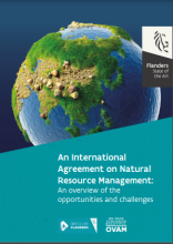 An International Agreement on Natural Resource Management: An overview of the opportunities and challenges