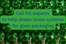 Call for experts  to help shape reuse systems for glass packaging