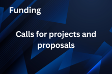 Funding. Calls for projects and proposals