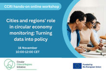 CCRI hands-on online workshop. Cities and regions' role in circular economy monitoring: Turning data into policy. 16 November 10:00-12:00 CET. CCRI logo, Funded by the EU