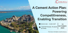 CEMBUREAU - A Cement Action Plan: Powering Competitiveness, Enabling Transition – 09:30am-13:00 CET, Townhall Europe, Brussels and online – 15 October 2025 – Find more information at cembureau.eu