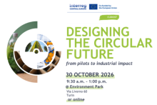Designing the circular future: from pilots to industrial impact. 30 October 2026, 9.30 am to 1 pm. @Environment Park, via Livorno 60, Turin or online.