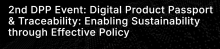 Digital Product Passport & traceability: Enabling sustainability through effective policy
