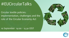Event banner with green moss and coat hangers under paper cut recycling symbol and with the words "#EUCircularTalks. Circular textile policies: implementation, challenges and the role of the Circular Economy Act. 10 September 14:00-15:30 CEST""