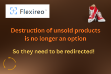 Destruction of unsold products is no longer an option So they need to be redirected! Flexireo logo, and images of a pair of shoes and a recycling logo