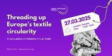 Purple image with a person holding a stack of clothes and with the words "Threading up Europe's textile circularity"