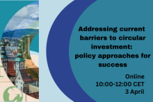 Addressing current barriers to circular investment: policy approaches for success workshop visual