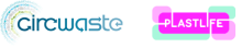 CircWaste and PLASTLIFE
