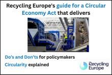 Recycling Europe's guide for a Circular Economy Act that delivers. Do's and Don'ts for policymakers. Circularity explained. Recycling Europe