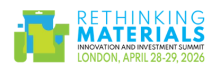 Rethinking Materials – Innovation and Investment Summit. London, April 28-29, 2026