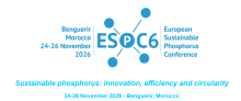 Benguerir, Morocco. 24-26 November 2026. ESPC6 European Sustainable Phosphorus Conference. Sustainable phosphorus: innovation, efficiency and circularity  24-26 November 2026 - Benguerir, Morocco