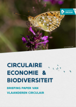 Vlaanderen Circulair CIRCULAIRE ECONOMIE & BIODIVERSITEIT BRIEFING PAPER VAN VLAANDEREN CIRCULAIR