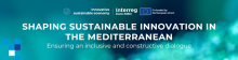 Blue and green banner with the details of the conference on Shaping sustainable innovation in the Mediterranean