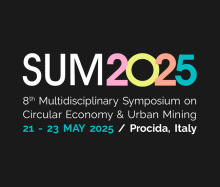 SUM 2025 - 8th Multidisciplinary Symposium on Circular Economy and Urban Mining 21 -23 May 2025 Procida, italy