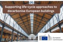 Supporting life-cycle approaches to decarbonise European buildings, European Commission logo