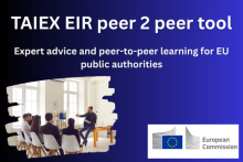 TAIEX EIR peer 2 peer tool. Expert advice and peer-to-peer learning for EU public authorities. Photo of man speaking in front of small group of people, and the European Commission logo