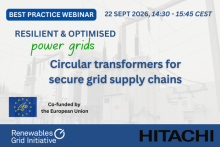 BEST PRACTICE WEBINAR, 22 SEPT 2026, 14:30 - 15:45 CEST. RESILIENT & OPTIMISED power grids. Circular transformers for secure grid supply chains. LIFE logo, co-funded by the European Union. Hitachi and Renewables Grid Initiative logos